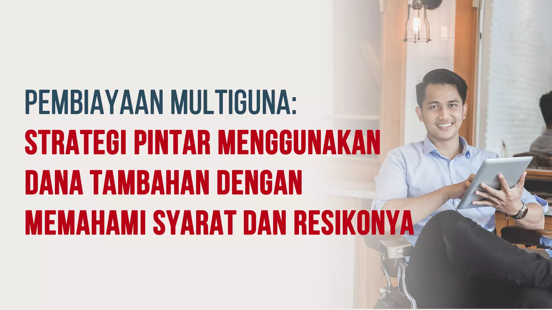 Wujudkan Impian Anda Tanpa Beban dengan Kredit Multi Guna